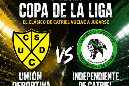 La Copa de la Liga activa la 3° fecha con clásico en Catriel: Unión Deportiva e Independiente se enfrentarán